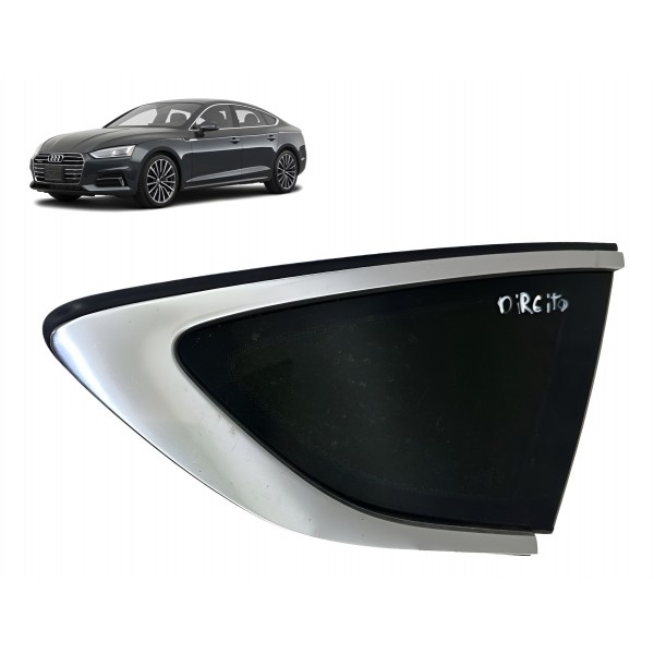Vidro Fixo ( Direito ) - Audi A5 Sporback 2019